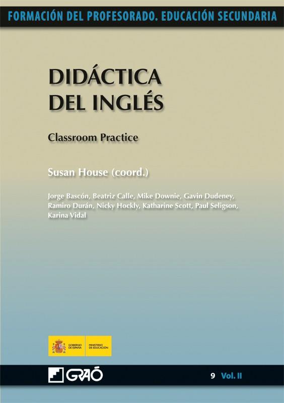 DIDACTICA DEL INGLES CLASSROOM PRACTICE | 9788499800905 | HOUSE,SUSAN | Galatea Llibres | Llibreria online de Reus, Tarragona | Comprar llibres en català i castellà online