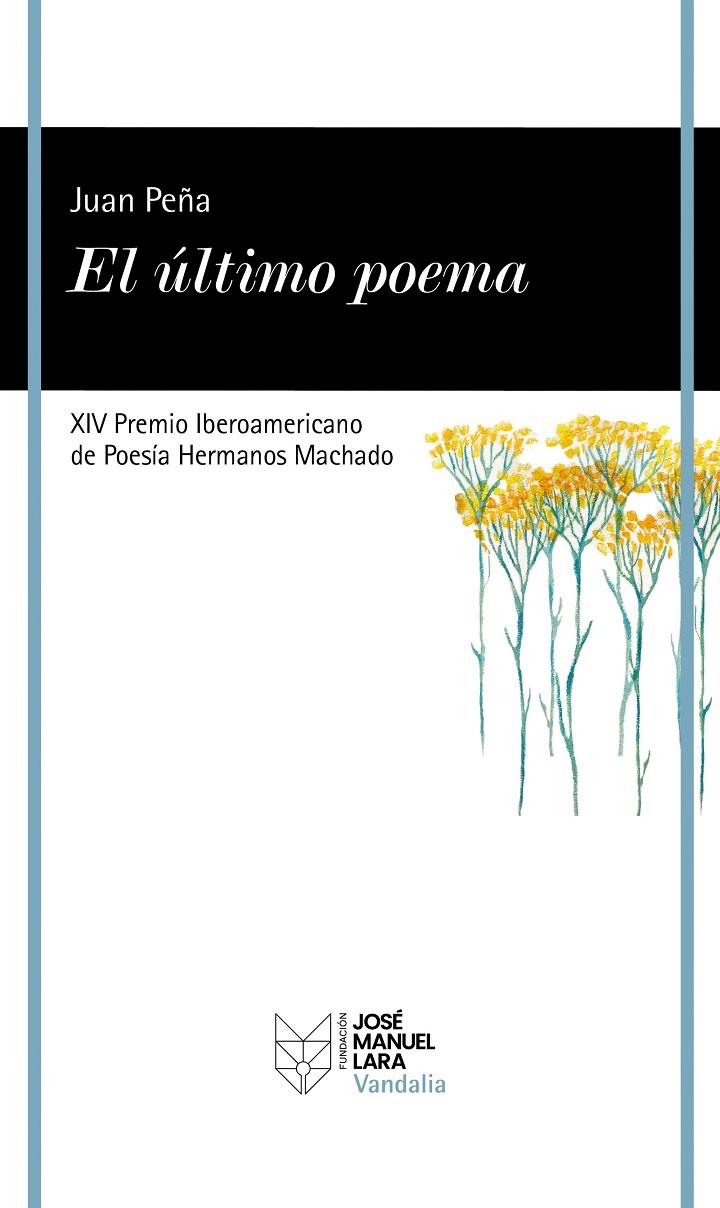 EL ÚLTIMO POEMA | 9788419132420 | PEÑA, JUAN | Galatea Llibres | Llibreria online de Reus, Tarragona | Comprar llibres en català i castellà online