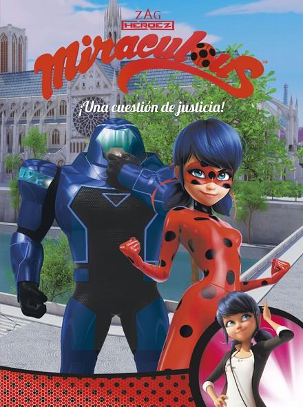 ¡UNA CUESTIÓN DE JUSTICIA! MIRACULOUS PRODIGIOSA LADYBUG | 9788448849009 | Galatea Llibres | Llibreria online de Reus, Tarragona | Comprar llibres en català i castellà online