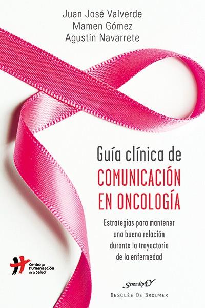 GUÍA CLÍNICA DE COMUNICACIÓN EN ONCOLOGÍA | 9788433027467 | VALVERDE INIESTA, JUAN JOSÉ/GÓMEZ COLLDEFOR, Mª DEL CARMEN/NAVARRETE MONTOYA, AGUSTÍN | Galatea Llibres | Llibreria online de Reus, Tarragona | Comprar llibres en català i castellà online