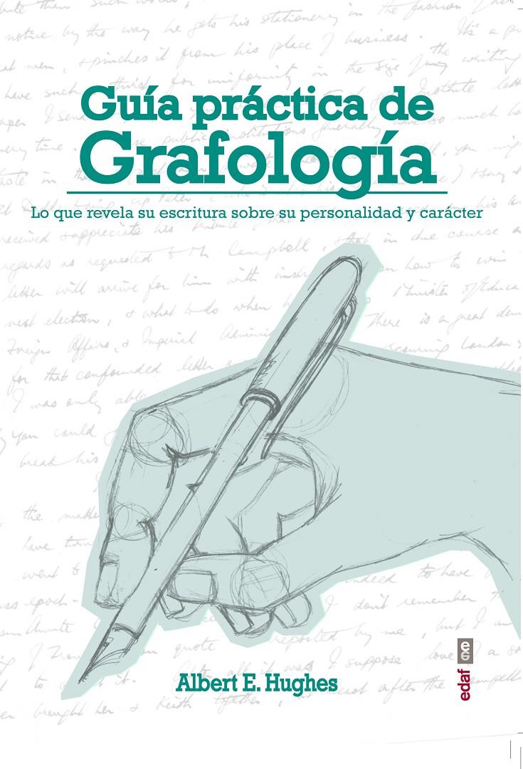 GUÍA PRÁCTICA DE GRAFOLOGÍA | 9788441434356 | HUGHES, ALBERT E. | Galatea Llibres | Llibreria online de Reus, Tarragona | Comprar llibres en català i castellà online