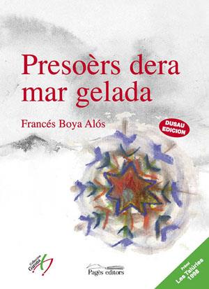 PRESOERS DERA MAR GELADA | 9788479355098 | BOYA ALOS, FRANCES | Galatea Llibres | Llibreria online de Reus, Tarragona | Comprar llibres en català i castellà online