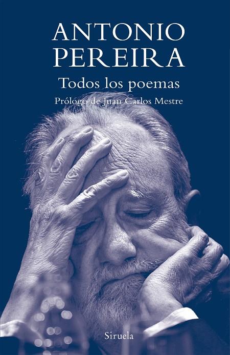 TODOS LOS POEMAS | 9788419419255 | PEREIRA, ANTONIO | Galatea Llibres | Llibreria online de Reus, Tarragona | Comprar llibres en català i castellà online