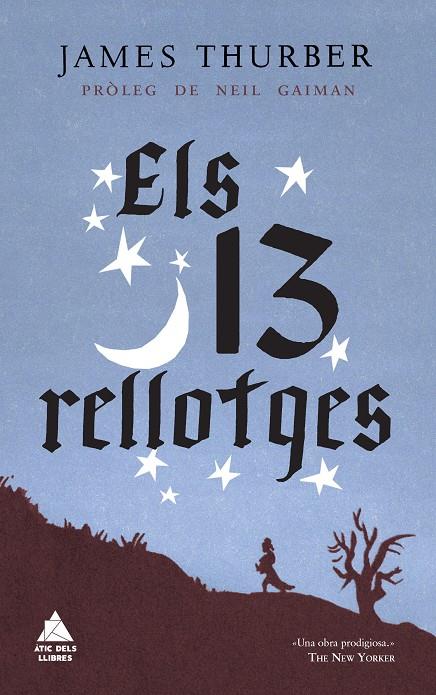 ELS 13 RELLOTGES | 9788416222230 | THURBER, JAMES | Galatea Llibres | Llibreria online de Reus, Tarragona | Comprar llibres en català i castellà online