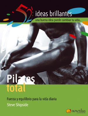 PILATES TOTAL | 9788497631686 | SHIPSIDE, STEVE | Galatea Llibres | Llibreria online de Reus, Tarragona | Comprar llibres en català i castellà online