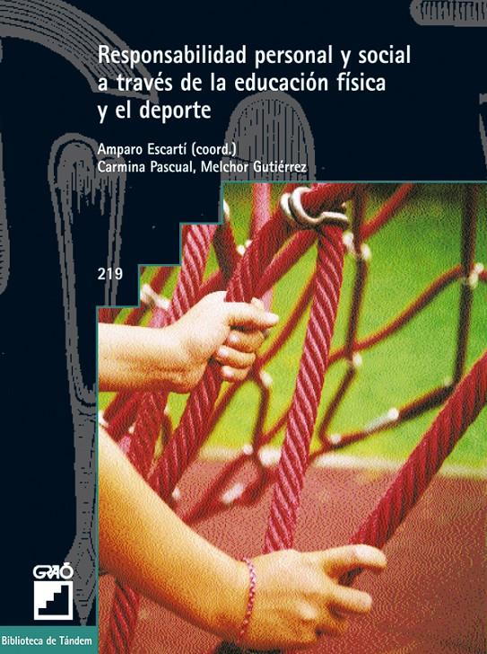 RESPONSABILIDAD PERSONAL Y SOCIAL A TRAVES DE LA EDUCACION | 9788478274147 | ESCARTI, AMPARO | Galatea Llibres | Llibreria online de Reus, Tarragona | Comprar llibres en català i castellà online