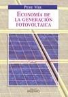 ECONOMIA DE LA GENERACION FOTOVOLTAICA | 9788497432894 | MIR ARTIGUES, PERE | Galatea Llibres | Llibreria online de Reus, Tarragona | Comprar llibres en català i castellà online