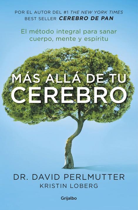 MÁS ALLÁ DE TU CEREBRO | 9788425355455 | PELMUTTER, DAVID | Galatea Llibres | Llibreria online de Reus, Tarragona | Comprar llibres en català i castellà online