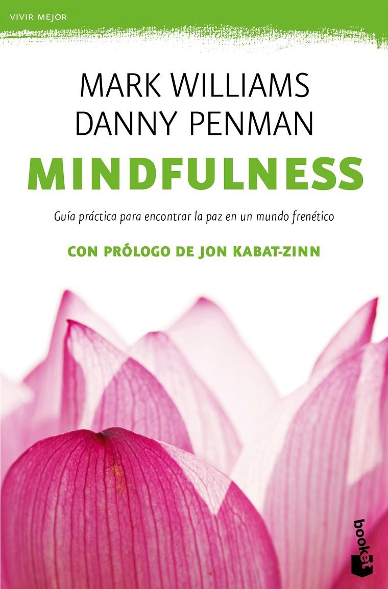 MINDFULNESS. GUÍA PRÁCTICA | 9788408149682 | PENMAN, DANNY /MARK WILLIAMS | Galatea Llibres | Librería online de Reus, Tarragona | Comprar libros en catalán y castellano online