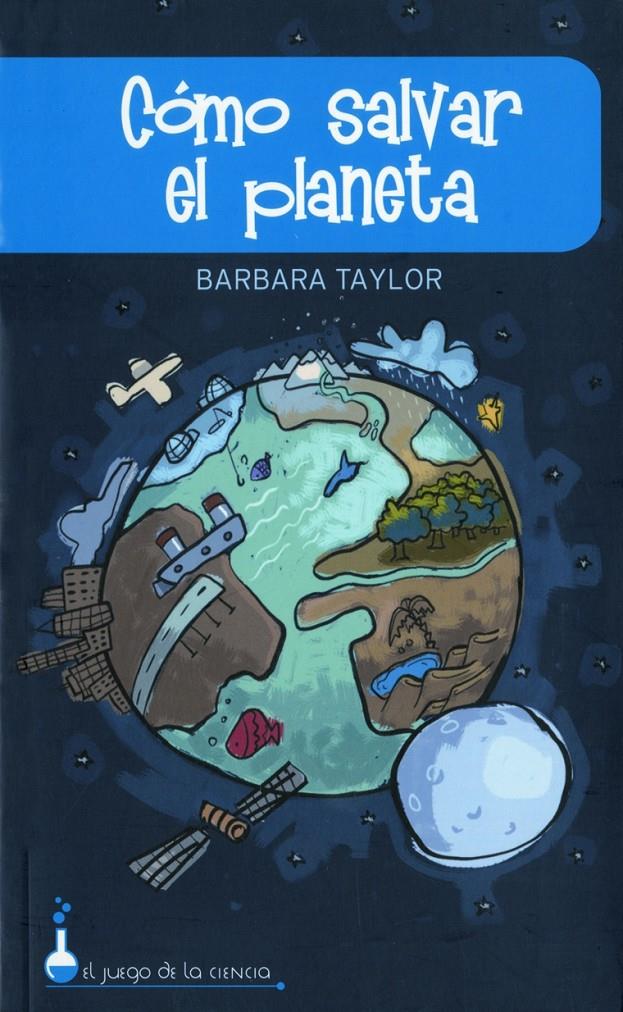 COMO SALVAR EL PLANETA | 9788497543187 | TAYLOR, BARBARA | Galatea Llibres | Llibreria online de Reus, Tarragona | Comprar llibres en català i castellà online