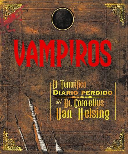 VAMPIROS, EL TERRORIFICO DIARIO PERDIDO DE VAN HELSING | 9788408071754 | HARPERCOLLINS CHILDREN S BOOKS | Galatea Llibres | Llibreria online de Reus, Tarragona | Comprar llibres en català i castellà online