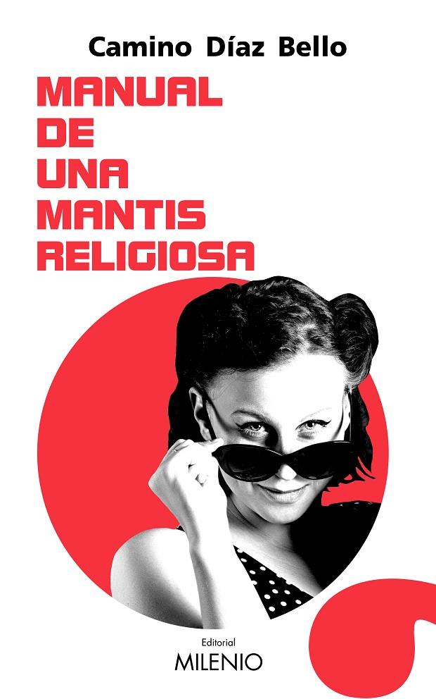 MANUAL DE UNA MANTIS RELIGIOSA | 9788497439077 | DÍAZ BELLO, CAMINO | Galatea Llibres | Librería online de Reus, Tarragona | Comprar libros en catalán y castellano online