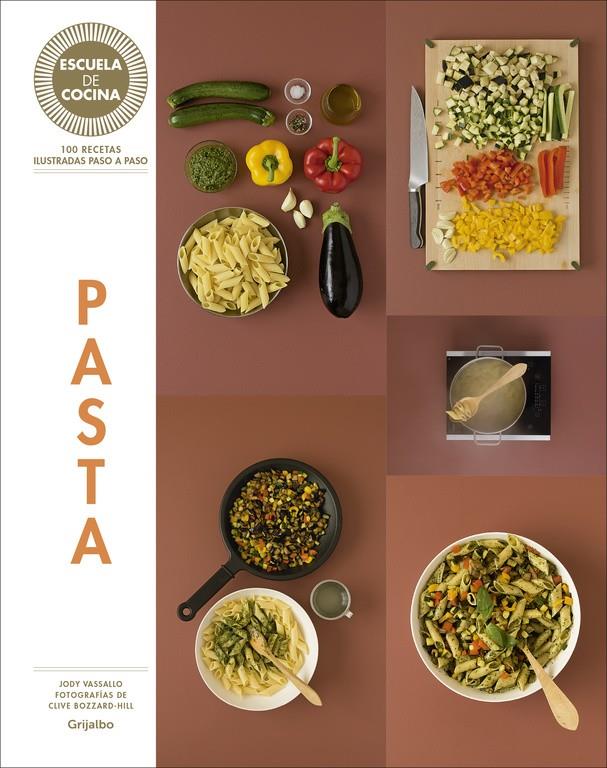 PASTA (ESCUELA DE COCINA) | 9788416220717 | ZAVAN, LAURA | Galatea Llibres | Llibreria online de Reus, Tarragona | Comprar llibres en català i castellà online