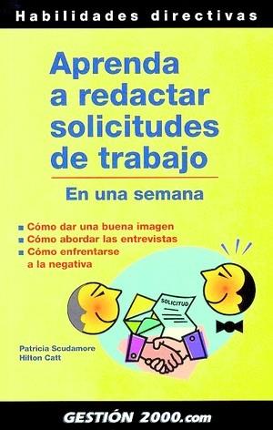 APRENDA A REDACTAR SOLICITUDES DE TRABAJO EN UNA   SEMANA | 9788480886918 | SCUDAMORE, PATRICIA/ CATT, HILTON | Galatea Llibres | Llibreria online de Reus, Tarragona | Comprar llibres en català i castellà online