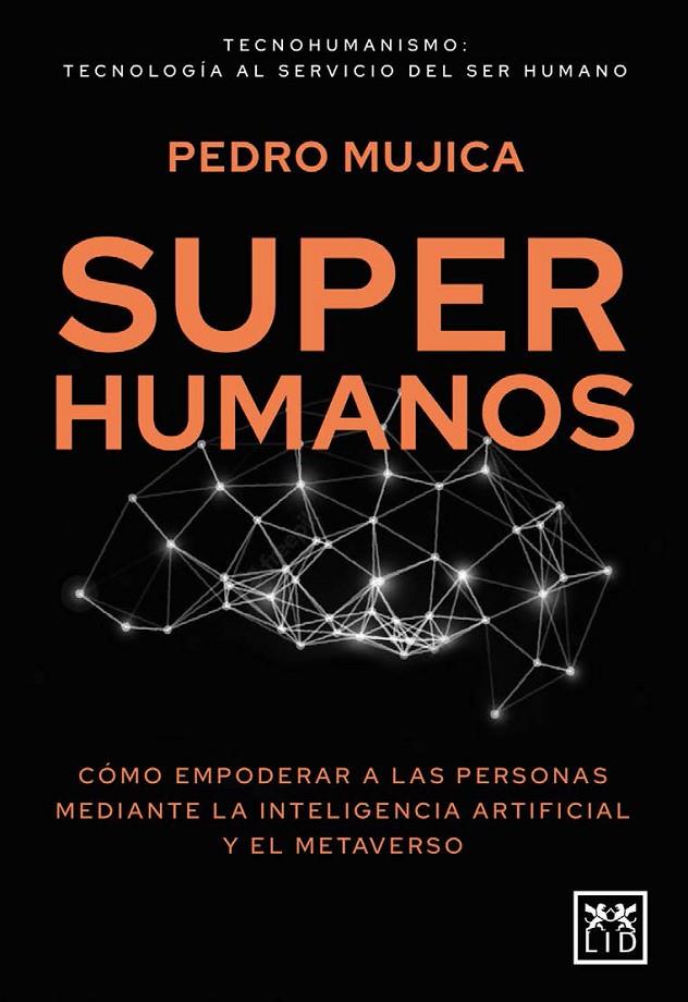 SUPERHUMANOS | 9788417880828 | MUJICA, PEDRO | Galatea Llibres | Librería online de Reus, Tarragona | Comprar libros en catalán y castellano online