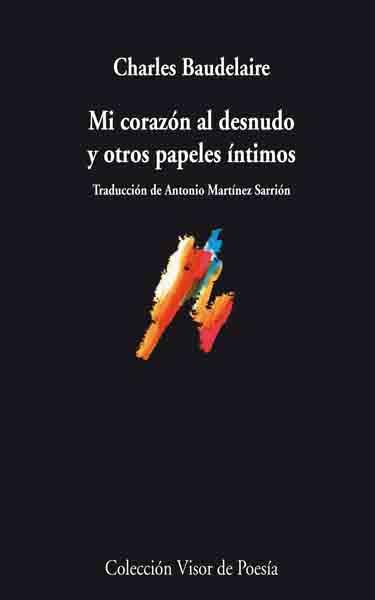 MI CORAZON AL DESNUDO Y OTROS PAPELES INTIMOS | 9788498957372 | BAUDELAIRE, CHARLES | Galatea Llibres | Librería online de Reus, Tarragona | Comprar libros en catalán y castellano online