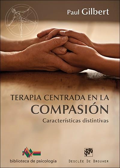 TERAPIA CENTRADA EN LA COMPASIÓN | 9788433027610 | GILBERT, PAUL | Galatea Llibres | Llibreria online de Reus, Tarragona | Comprar llibres en català i castellà online