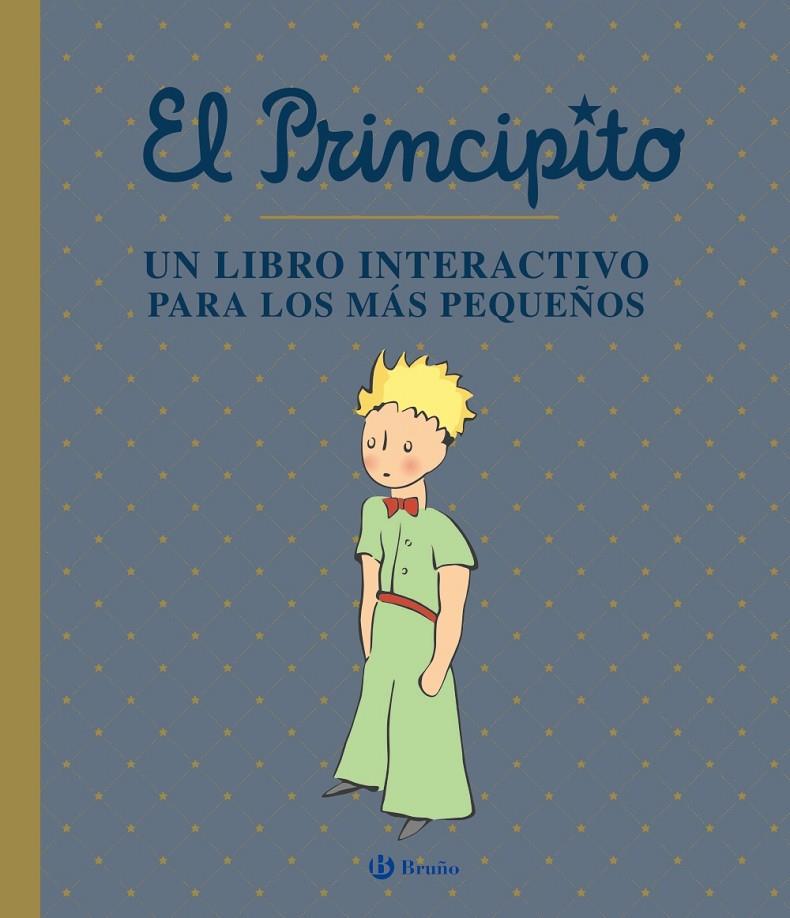 EL PRINCIPITO. UN LIBRO INTERACTIVO PARA LOS MÁS PEQUEÑOS | 9788469663141 | DE SAINT-EXUPÉRY, ANTOINE | Galatea Llibres | Llibreria online de Reus, Tarragona | Comprar llibres en català i castellà online