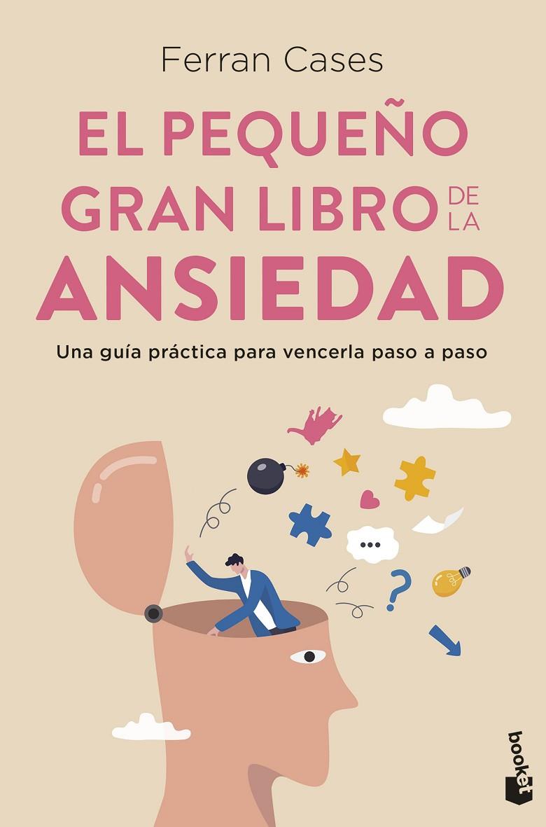 EL PEQUEÑO GRAN LIBRO DE LA ANSIEDAD | 9788411191814 | CASES, FERRAN | Galatea Llibres | Llibreria online de Reus, Tarragona | Comprar llibres en català i castellà online