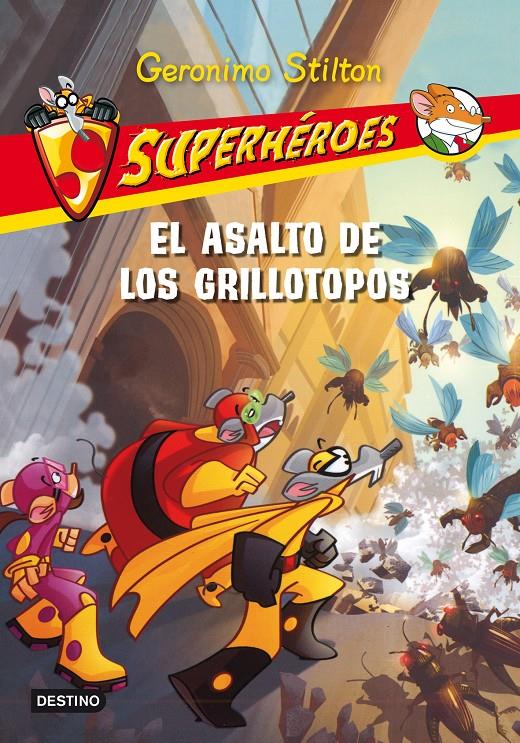 EL ASALTO DE LOS GRILLOTOPOS. SUPERHEROES GS | 9788408099529 | Galatea Llibres | Llibreria online de Reus, Tarragona | Comprar llibres en català i castellà online