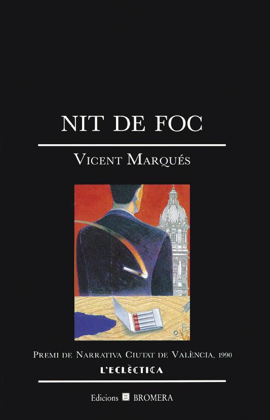 NIT DE FOC | 9788476600931 | VICENT MARQUES CARBONELL | Galatea Llibres | Librería online de Reus, Tarragona | Comprar libros en catalán y castellano online