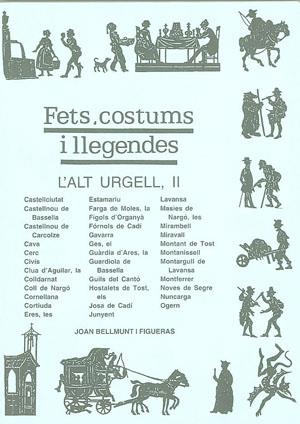 FETS, COSTUMS I LLEGENDES L'ALT URGELL II | 9788479356545 | BELLMUNT I FIGUERES, JOAN | Galatea Llibres | Librería online de Reus, Tarragona | Comprar libros en catalán y castellano online