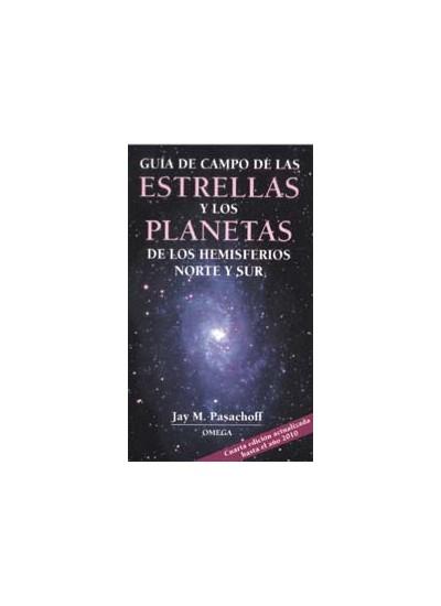 GUIA DE CAMPO DE LAS ESTRELLAS Y LOS PLANETAS | 9788428212069 | PASACHOFF, JAY M. | Galatea Llibres | Llibreria online de Reus, Tarragona | Comprar llibres en català i castellà online