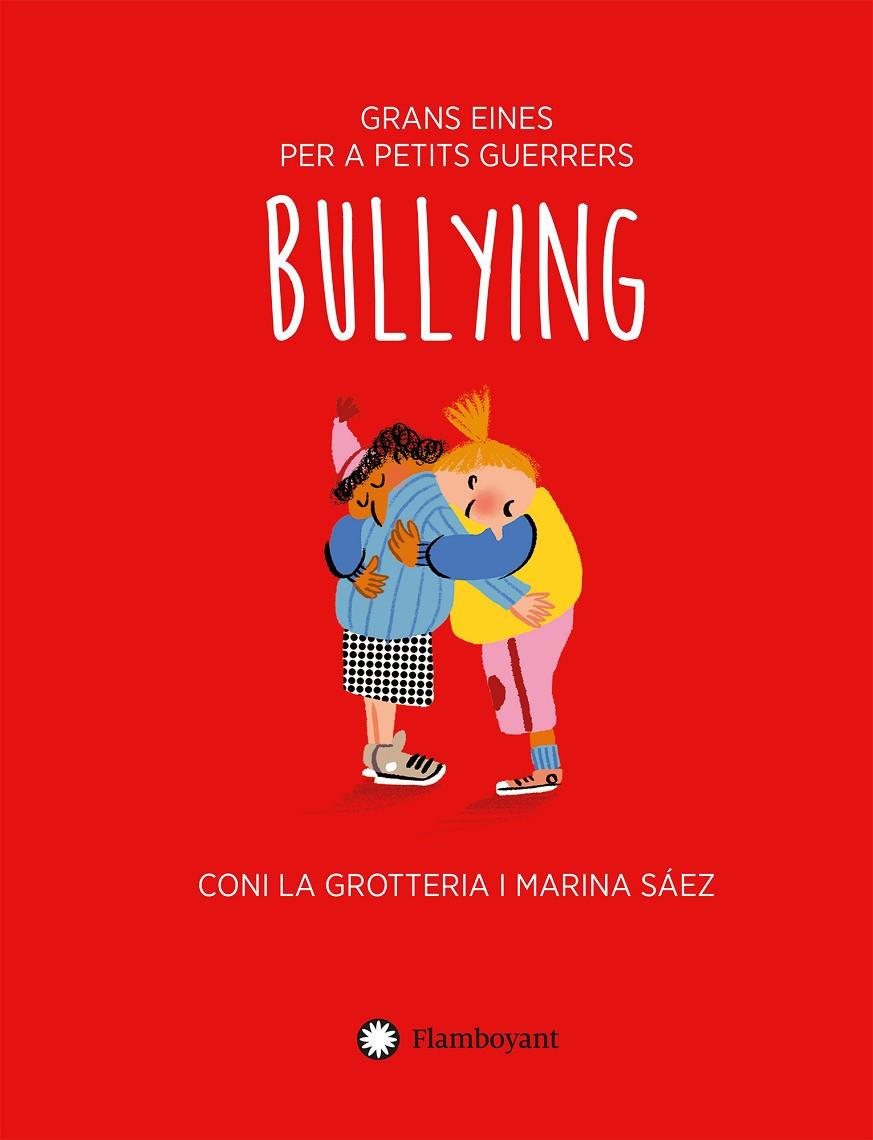 BULLYING | 9788418304842 | LA GROTTERIA, CONI | Galatea Llibres | Librería online de Reus, Tarragona | Comprar libros en catalán y castellano online