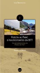 VUELTA AL PARC D'AIGÜESTORTES EN BTT | 9788496754362 | VALLBONA, RAFEL | Galatea Llibres | Librería online de Reus, Tarragona | Comprar libros en catalán y castellano online