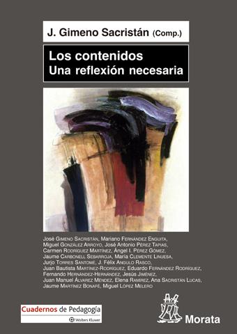 LOS CONTENIDOS, UNA REFLEXIÓN NECESARIA | 9788471128096 | GIMENO SACRISTÁN, JOSÉ | Galatea Llibres | Llibreria online de Reus, Tarragona | Comprar llibres en català i castellà online