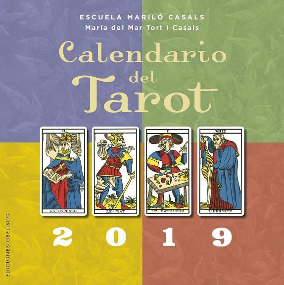 CALENDARIO 2019 DEL TAROT | 9788491113614 | TORT I CASALS, MARIA DEL MAR | Galatea Llibres | Llibreria online de Reus, Tarragona | Comprar llibres en català i castellà online