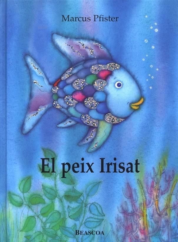 EL PEIX IRISAT | 9788448821920 | PFISTER, MARCUS | Galatea Llibres | Librería online de Reus, Tarragona | Comprar libros en catalán y castellano online