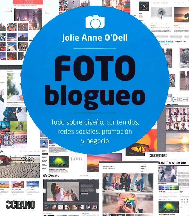 FOTOBLOGUEO | 9788475568577 | O'DELL, JOLIE ANNE | Galatea Llibres | Llibreria online de Reus, Tarragona | Comprar llibres en català i castellà online