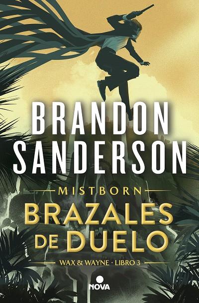 BRAZALES DE DUELO (WAX & WAYNE 3) | 9788419260307 | SANDERSON, BRANDON | Galatea Llibres | Librería online de Reus, Tarragona | Comprar libros en catalán y castellano online