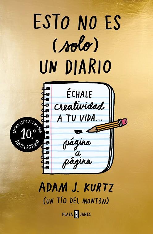 ESTO NO ES (SOLO) UN DIARIO 10º ANIVERSARIO | 9788401029738 | KURTZ, ADAM J. | Galatea Llibres | Llibreria online de Reus, Tarragona | Comprar llibres en català i castellà online