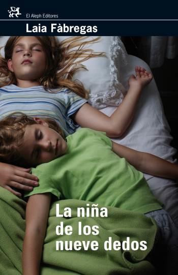 NIÑA DE LOS NUEVE DEDOS, LA | 9788476698211 | FABREGAS, LAIA | Galatea Llibres | Llibreria online de Reus, Tarragona | Comprar llibres en català i castellà online