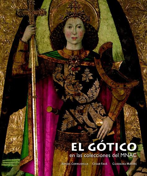 GÓTICO EN LAS COLECCIONES DEL MNAC | 9788497857116 | AA. VV. | Galatea Llibres | Llibreria online de Reus, Tarragona | Comprar llibres en català i castellà online