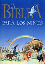 BIBLIA PARA LOS NIÑOS,LA | 9788428516822 | WOLF Y MARTELLI | Galatea Llibres | Llibreria online de Reus, Tarragona | Comprar llibres en català i castellà online