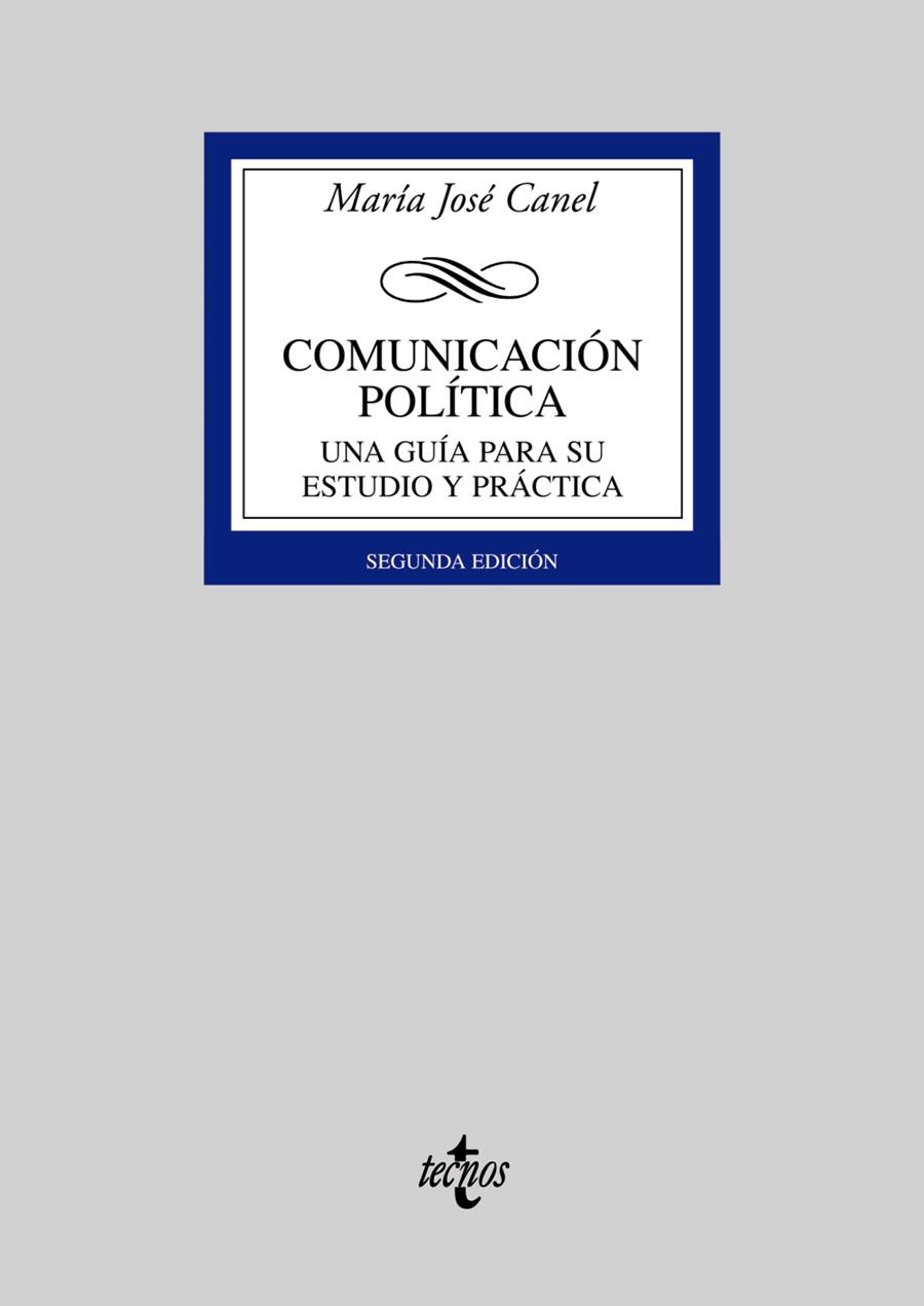 COMUNICACION POLITICA : UNA GUIA PARA SU ESTUDIO Y PRACTICA | 9788430944408 | CANEL CRESPO, MARIA JOSE | Galatea Llibres | Llibreria online de Reus, Tarragona | Comprar llibres en català i castellà online