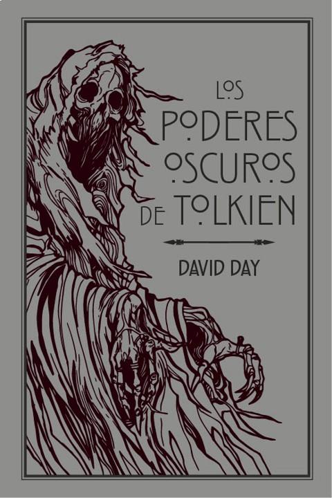 LOS PODERES OSCUROS DE TOLKIEN | 9788445010396 | DAY, DAVID | Galatea Llibres | Llibreria online de Reus, Tarragona | Comprar llibres en català i castellà online