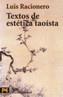 TEXTOS DE ESTETICA TAOISTA | 9788420677729 | RACIONERO, LUIS | Galatea Llibres | Librería online de Reus, Tarragona | Comprar libros en catalán y castellano online