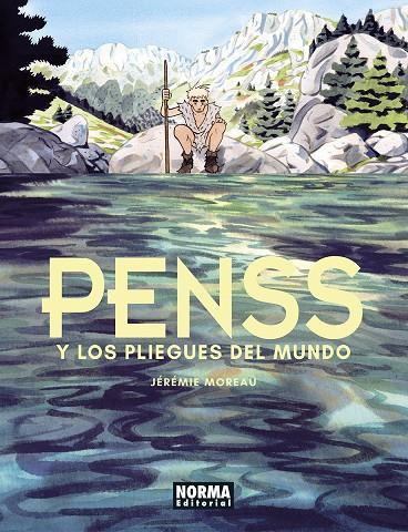 PENSS Y LOS PLIEGUES DEL MUNDO | 9788467958843 | MOREAU, JÉRÉMIE | Galatea Llibres | Llibreria online de Reus, Tarragona | Comprar llibres en català i castellà online