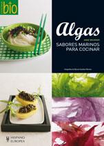 ALGAS, SABORES MARINOS PARA COCINAR | 9788425519772 | BRUNNER, ANNE | Galatea Llibres | Librería online de Reus, Tarragona | Comprar libros en catalán y castellano online