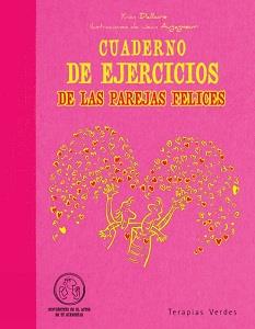 CUADERNO DE EJERCICIOS PARA LAS PAREJAS FELICES | 9788415612018 | DALLAIRE, YVON | Galatea Llibres | Llibreria online de Reus, Tarragona | Comprar llibres en català i castellà online