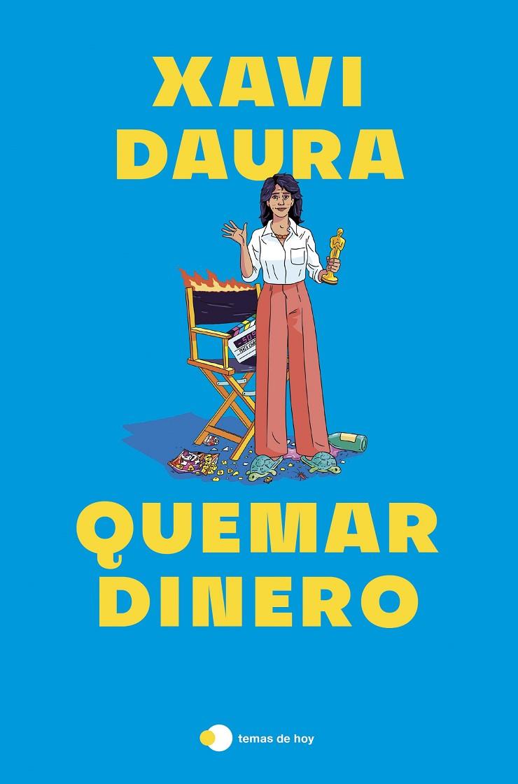 QUEMAR DINERO | 9788419812674 | DAURA, XAVI | Galatea Llibres | Llibreria online de Reus, Tarragona | Comprar llibres en català i castellà online