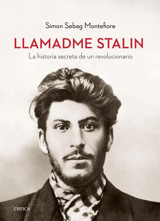 LLAMADME STALIN | 9788417067779 | MONTEFIORE, SIMON SEBAG | Galatea Llibres | Llibreria online de Reus, Tarragona | Comprar llibres en català i castellà online