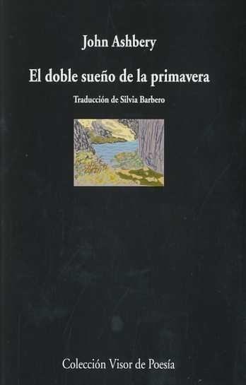 DOBLE SUEÑO DE LA PRIMAVERA | 9788498950083 | ASHBERY, JOHN | Galatea Llibres | Llibreria online de Reus, Tarragona | Comprar llibres en català i castellà online