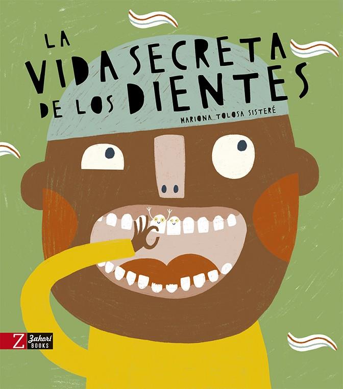 LA VIDA SECRETA DE LOS DIENTES | 9788418830372 | TOLOSA, MARIONA | Galatea Llibres | Llibreria online de Reus, Tarragona | Comprar llibres en català i castellà online