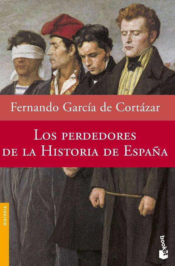 PERDEDORES DE LA HISTORIA DE ESPAÑA, LOS | 9788408073895 | GARCIA DE CORTAZAR RUIZ DE AGUIRRE, FERNANDO | Galatea Llibres | Llibreria online de Reus, Tarragona | Comprar llibres en català i castellà online