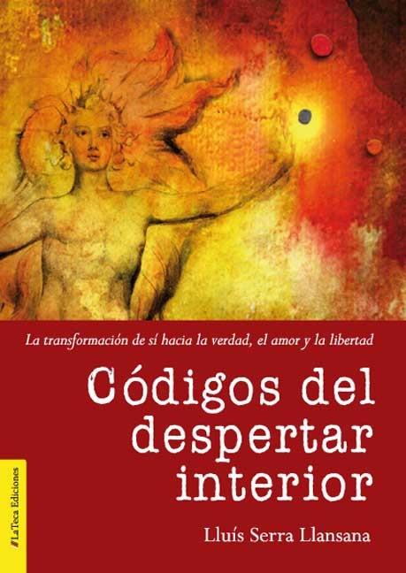 CODIGOS DEL DESPERTAR INTERIOR | 9788493766825 | SERRA LLANSANA, LLUIS | Galatea Llibres | Llibreria online de Reus, Tarragona | Comprar llibres en català i castellà online